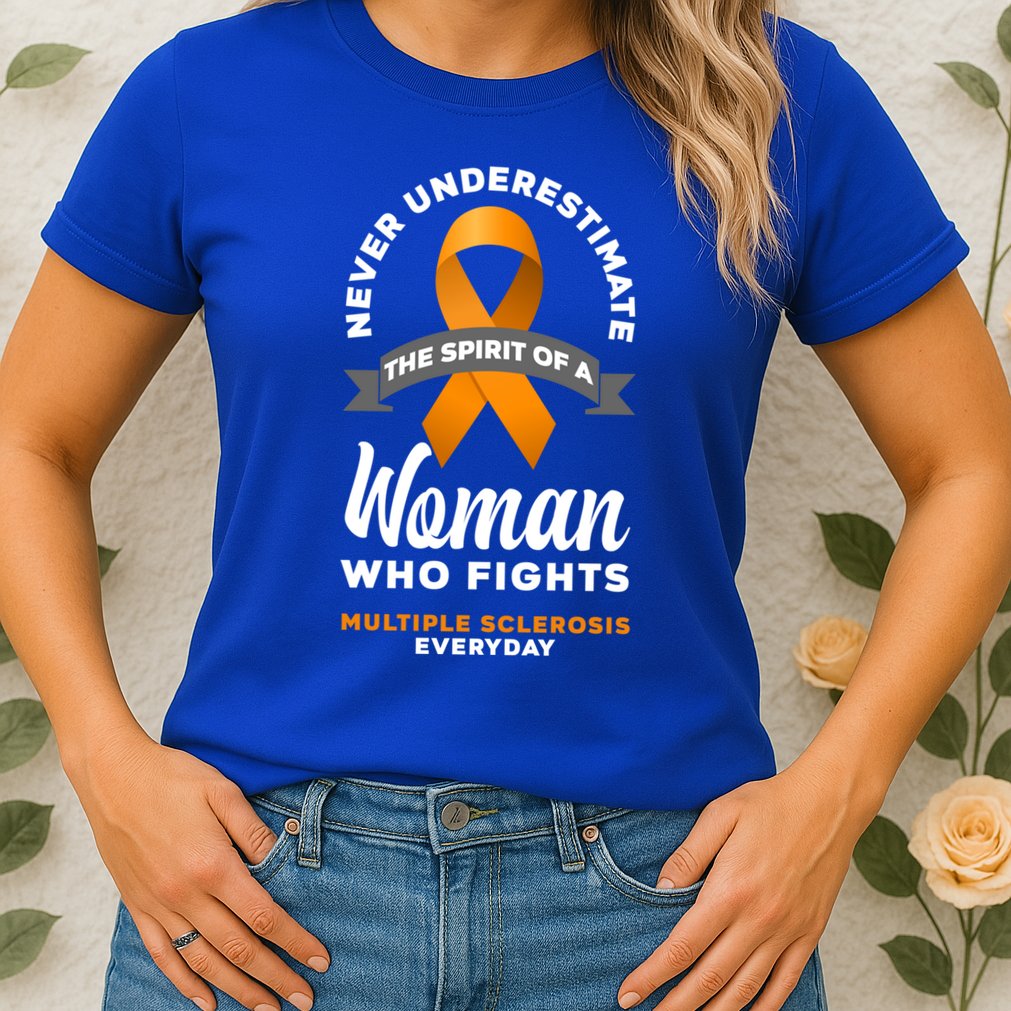 Wo Never Underestimate A Fights Multiple Sclerosis Gift Womens T-Shirt
