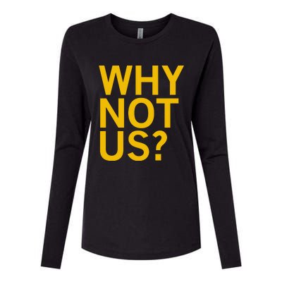 Why Not Us Iowa Womens Cotton Relaxed Long Sleeve T-Shirt