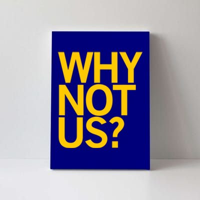 Why Not Us Iowa Canvas