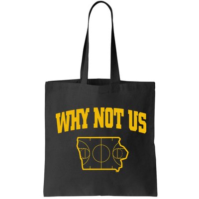 Why Not Us Iowa Bag