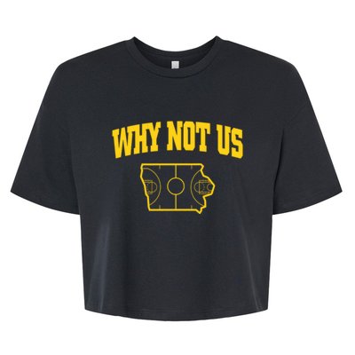 Why Not Us Iowa Bella+Canvas Jersey Crop Tee