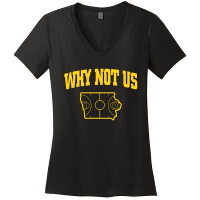 Why Not Us Iowa Women's V-Neck T-Shirt