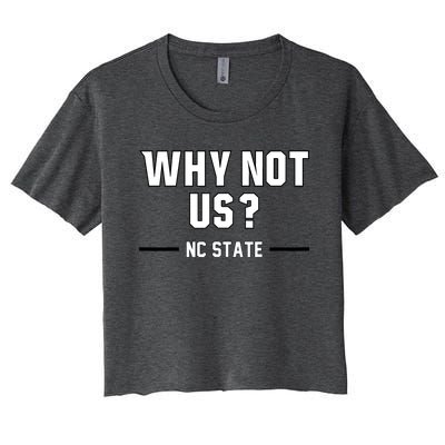 Why Not Us Nc State Women's Crop Top Tee