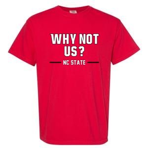 Why Not Us Nc State Garment-Dyed Heavyweight T-Shirt