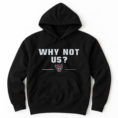 Why Not Us Nc State Nc State Acc Champions Hoodie