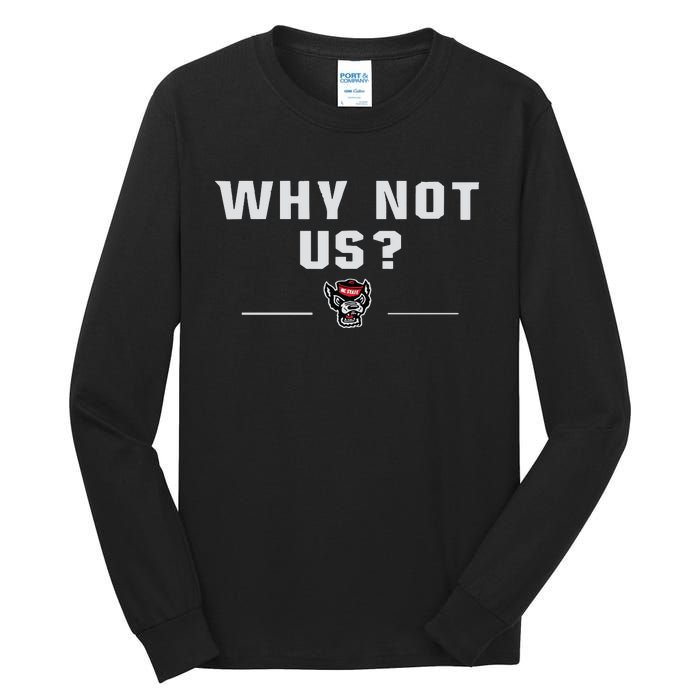 Why Not Us Nc State Nc State Acc Champions Tall Long Sleeve T-Shirt