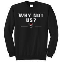 Why Not Us Nc State Nc State Acc Champions Tall Sweatshirt