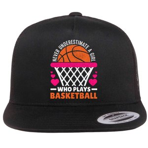 Wo Never Underestimate A Girl Who Plays Basketball Lover Flat Bill Trucker Hat