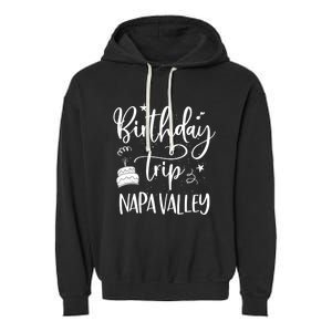 Wo Napa Valley Birthday Trip, Birthday Party Outfit, Girl Trip V-Neck Garment-Dyed Fleece Hoodie