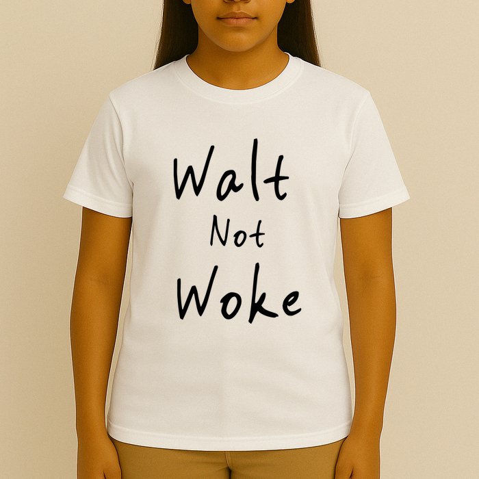 Walt Not Woke Dad Hand Made T-Shirt
