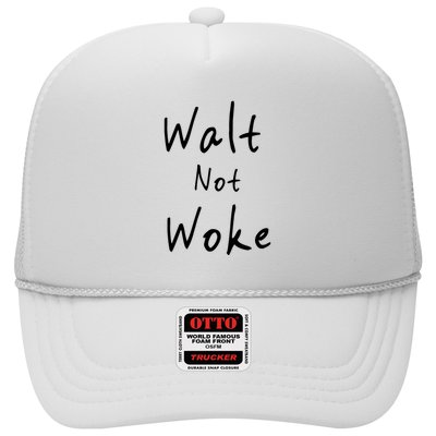 Walt Not Woke Dad Hand Made Trucker Hat