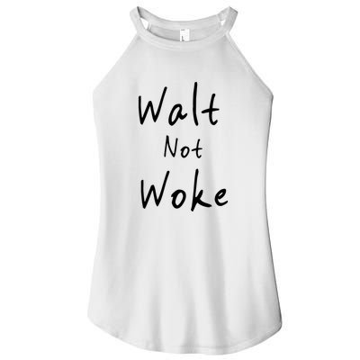Walt Not Woke Dad Hand Made Women's Perfect Tri Rocker Tank
