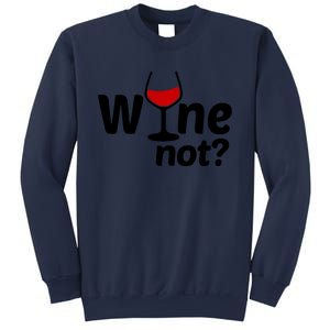 Wine Not Sweatshirt