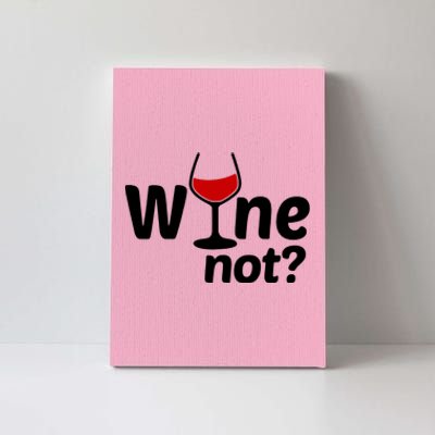 Wine Not Canvas