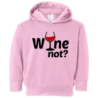 Wine Not Toddler Hoodie