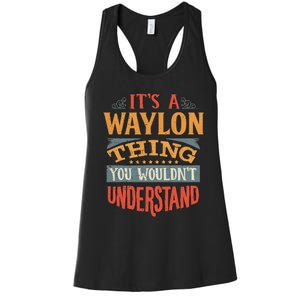 W.A.Y.L.O.N Name Women's Racerback Tank