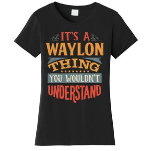 W.A.Y.L.O.N Name Women's T-Shirt