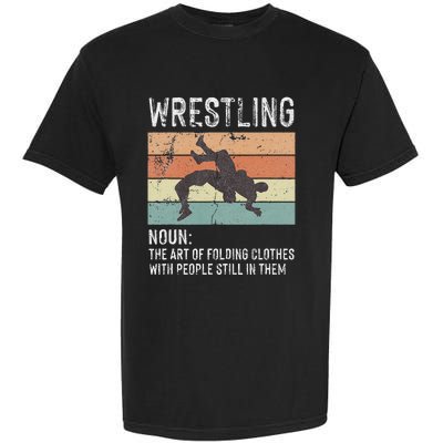 Wrestling Noun Wrestler Definition Folding Clothes Wrestle Garment-Dyed Heavyweight T-Shirt