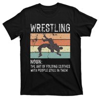 Wrestling Noun Wrestler Definition Folding Clothes Wrestle T-Shirt