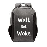 Walt Not Woke Vector Backpack