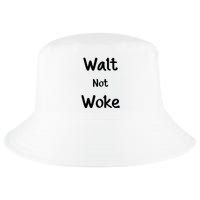 Walt Not Woke Cool Comfort Performance Bucket Hat
