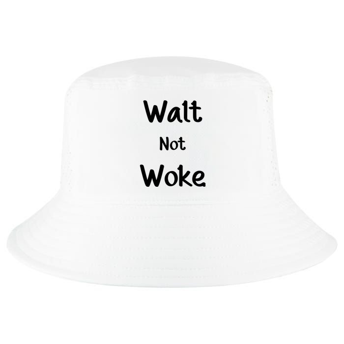 Walt Not Woke Cool Comfort Performance Bucket Hat