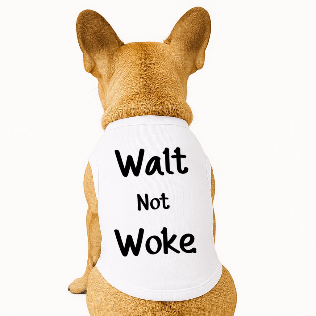 Walt Not Woke Doggie Tank
