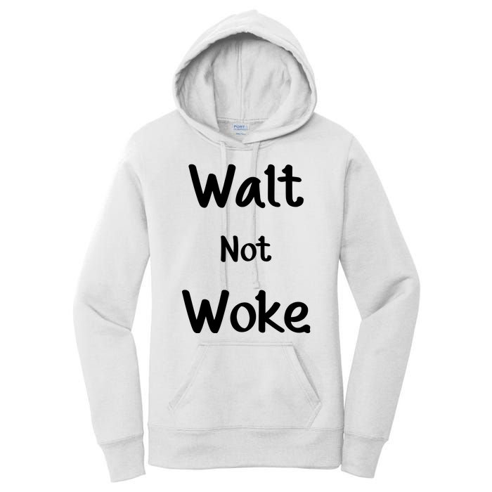 Walt Not Woke Women's Pullover Hoodie