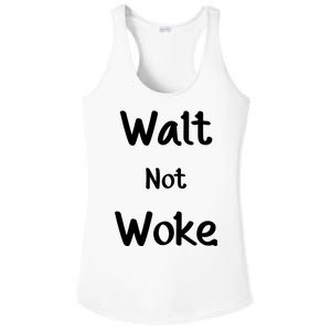 Walt Not Woke Ladies PosiCharge Competitor Racerback Tank