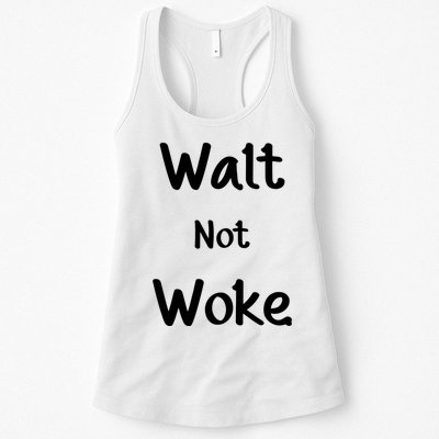 Walt Not Woke Womens Tank Top