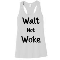 Walt Not Woke Women's Racerback Tank