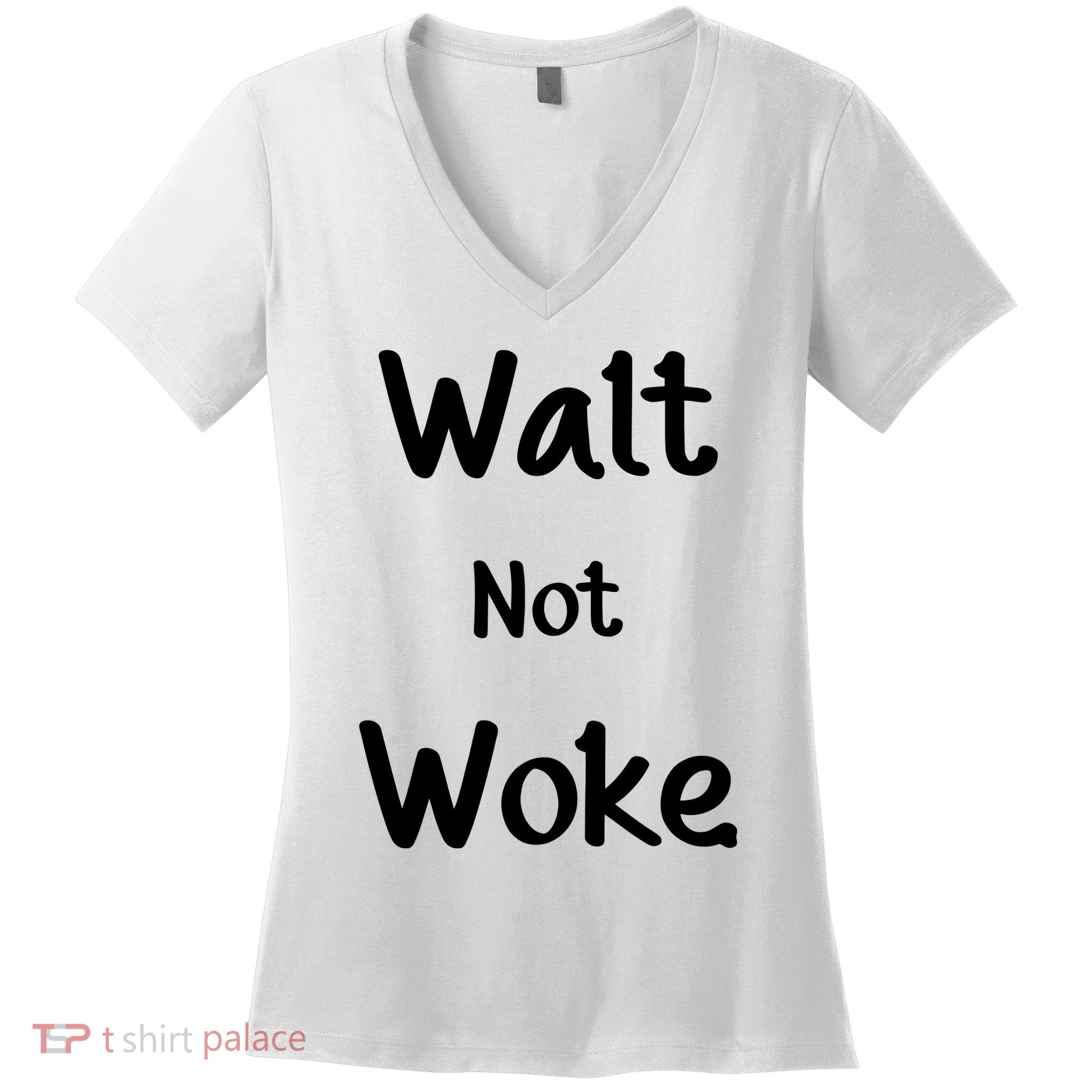 Walt Not Woke Women's V-Neck T-Shirt