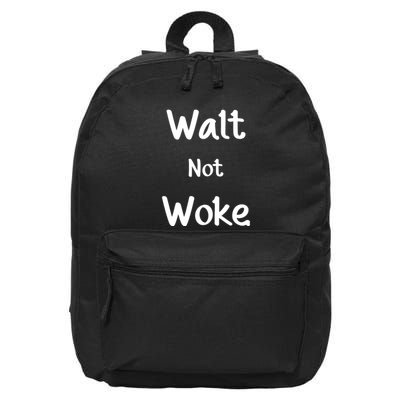 Walt Not Woke Funny 16 in Basic Backpack