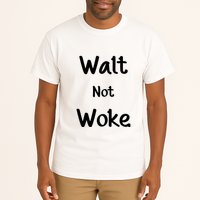 Walt Not Woke Funny Tall T-Shirt