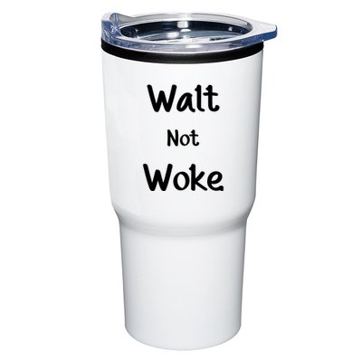 Walt Not Woke Funny Tumbler