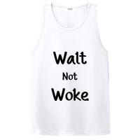 Walt Not Woke Funny PosiCharge Competitor Tank