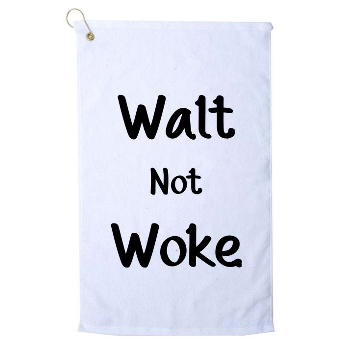 Walt Not Woke Funny Golf Towel
