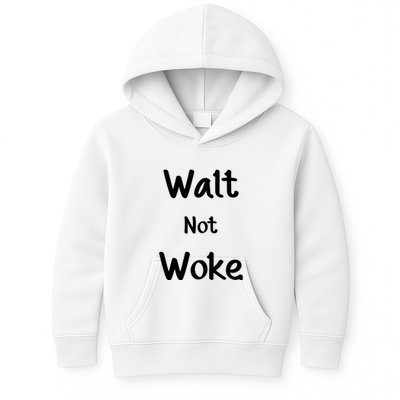 Walt Not Woke Funny Kids Hoodie