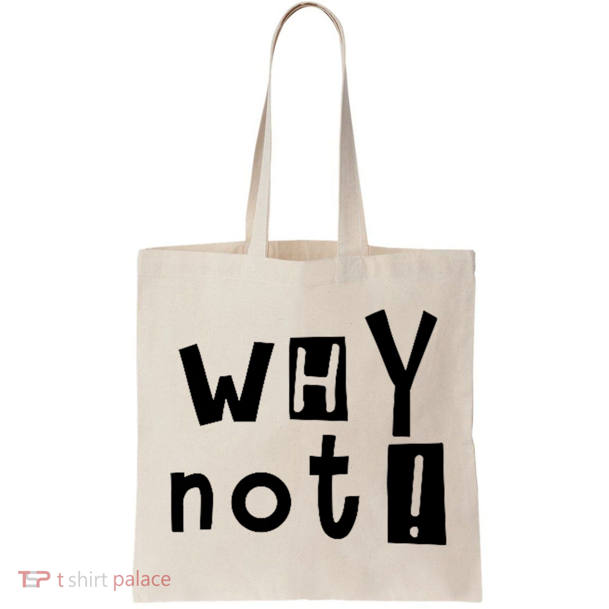 Why Not Bag