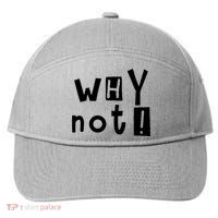 Why Not 7-Panel Snapback Hat