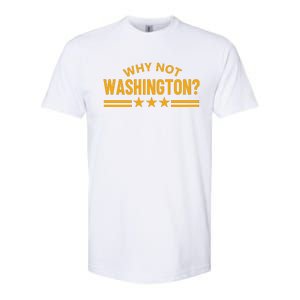 Why Not Washington Softstyle CVC T-Shirt