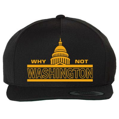 Why Not Washington Wool Snapback Cap