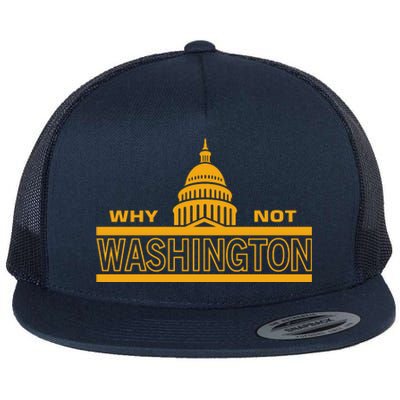 Why Not Washington Flat Bill Trucker Hat