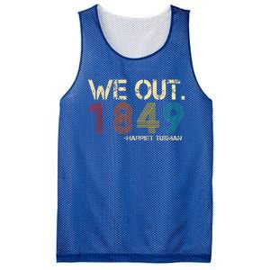 We Out 1849 Harr  iet Tub  Man Black History Month Quote  Mesh Reversible Basketball Jersey Tank