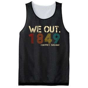 We Out 1849 Harr Iet Tub Man Black History Month Quote Mesh Reversible Basketball Jersey Tank