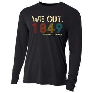 We Out 1849 Harr Iet Tub Man Black History Month Quote Cooling Performance Long Sleeve Crew