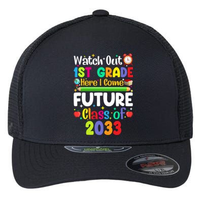 Watch Out 1St Grade Here I Come Funny Back To School Gift Flexfit Unipanel Trucker Cap