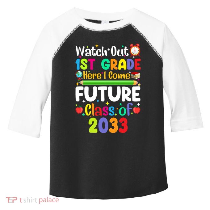 Watch Out 1St Grade Here I Come Funny Back To School Gift Toddler Fine Jersey T-Shirt