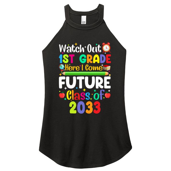 Watch Out 1St Grade Here I Come Funny Back To School Gift Women's Perfect Tri Rocker Tank