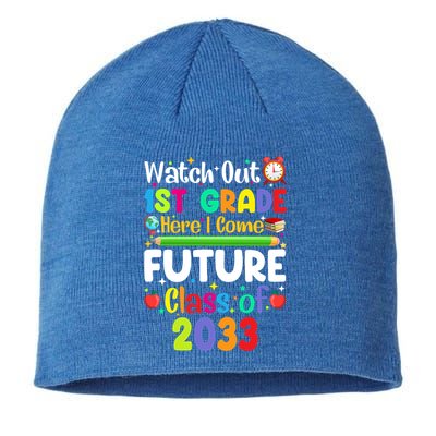 Watch Out 1St Grade Here I Come Funny Back To School Gift Sustainable Beanie